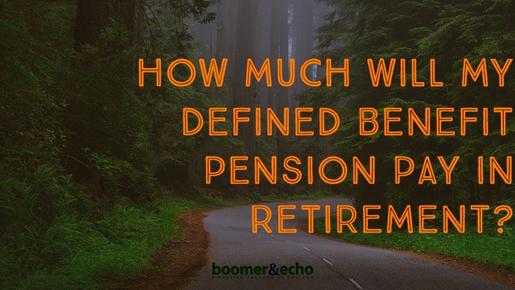 How much will my defined benefit pension pay in retirement?