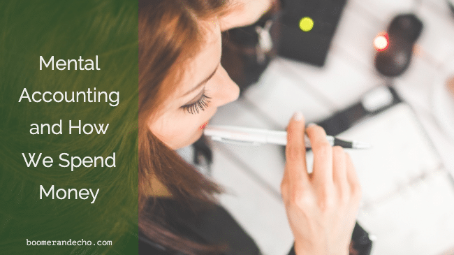 Mental Accounting and How We Spend Money
