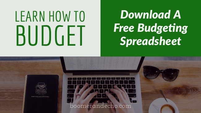 Learn How To Budget (And Download A Free Budgeting Spreadsheet)