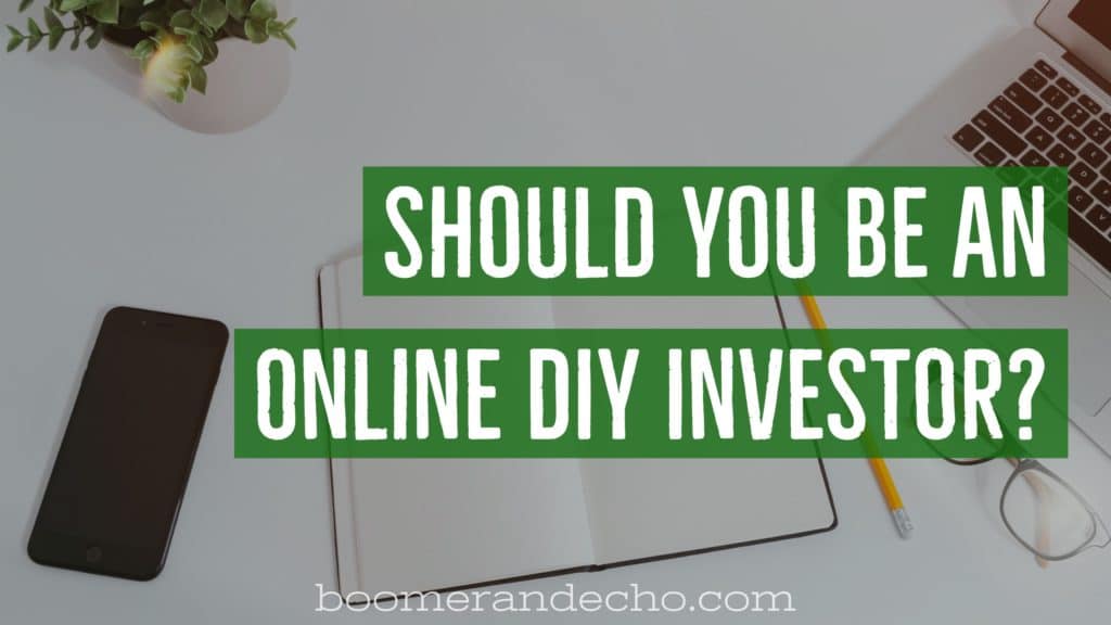 Should You Be an Online DIY Investor?