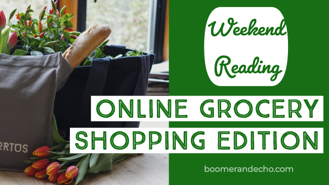 Weekend Reading: Online Grocery Shopping Edition