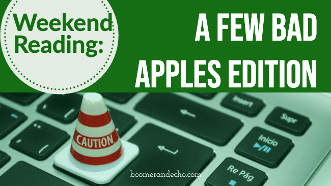 A Few Bad Apples Edition