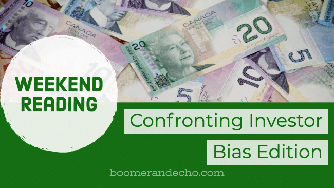 Weekend Reading: Confronting Investor Bias Edition