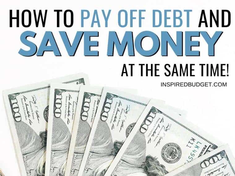 How to pay off debt and save money by InspiredBudget.com