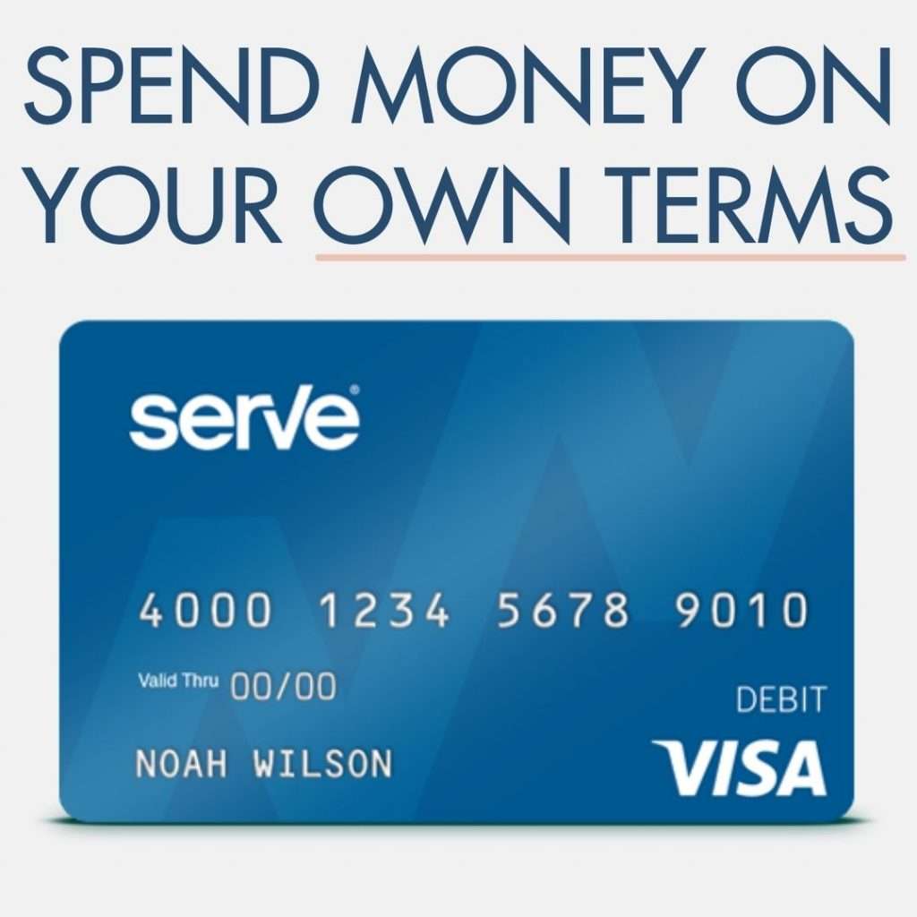 Serve’s Pay As You Go Visa Prepaid Card