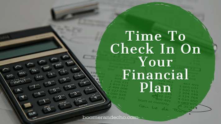 Time To Check In On Your Financial Plan