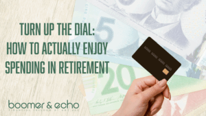 Turn Up the Dial How to Actually Enjoy Spending in Retirement Turn Up the Dial How to Actually Enjoy Spending in Retirement
